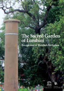 The Sacred Garden of Lumbini Perceptions of Buddha’s birthplace | 1