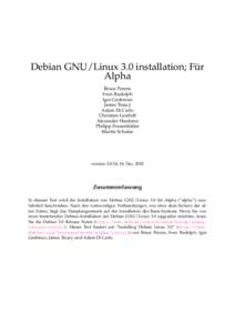 Debian GNU/Linux 3.0 installation; Für Alpha Bruce Perens Sven Rudolph Igor Grobman James Treacy