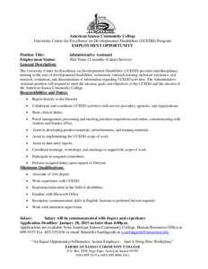 American Samoa Community College University Center for Excellence on Developmental Disabilities (UCEDD) Program EMPLOYMENT OPPORTUNITY Position Title: Employment Status: General Description: