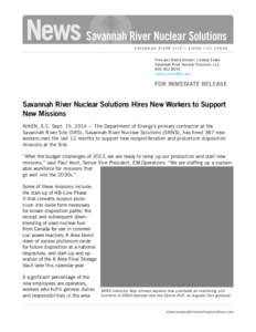 Savannah River Nuclear Solutions SAVANNAH RIVER SITE • AIKEN • SC[removed]Principal Media Contact: Lindsey Evans Savannah River Nuclear Solutions, LLC[removed]