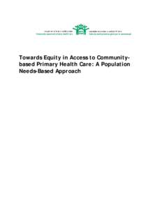 Towards Equity in Access to Community-based Primary Health Care: A Population Needs-Based Approach