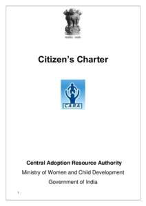 Citizen’s Charter  Central Adoption Resource Authority Ministry of Women and Child Development Government of India 1