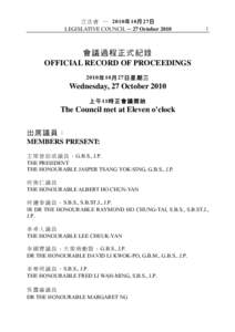 立 法 會 ─ 2010年 10月 27日 LEGISLATIVE COUNCIL ─ 27 October[removed]  會議過程正式紀錄