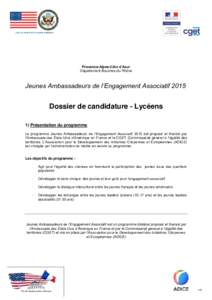 Provence-Alpes-Côte d’Azur Département Bouches-du-Rhône Jeunes Ambassadeurs de l’Engagement Associatif[removed]Dossier de candidature - Lycéens