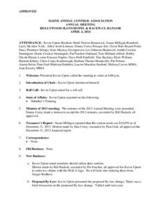 APPROVED MAINE ANIMAL CONTROL ASSOCIATION ANNUAL MEETING HOLLYWOOD SLOTS HOTEL & RACEWAY, BANGOR APRIL 4, 2014