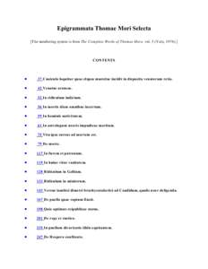 Epigrammata Thomae Mori Selecta [The numbering system is from The Complete Works of Thomas More, vol. 3 (Yale, [removed]CONTENTS  !