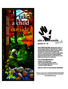 THIS PROGRAM HAS BEEN INITIATED BY THE NORTH CAROLINA MUSEUM OF NATURAL SCIENCES AND HELD IN COOPERATION WITH PARTNER ORGANIZATIONS ACROSS THE U.S. AND CANADA. www.naturalsciences.org  
