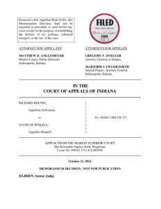 Pursuant to Ind. Appellate Rule 65(D), this Memorandum Decision shall not be regarded as precedent or cited before any court except for the purpose of establishing the defense of res judicata, collateral estoppel, or the