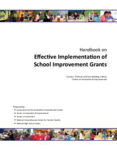 Handbook on  Effective Implementation of School Improvement Grants Carole L. Perlman and Sam Redding, Editors Center on Innovation & Improvement