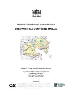 University of Rhode Island Watershed Watch  GREENWICH BAY MONITORING MANUAL Linda T. Green and Elizabeth M. Herron Department of Natural Resources Science