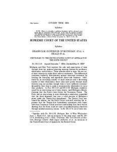 United States / Three-tier / American wine / Michigan wine / Winery / Oregon wine / Commerce Clause / Webb–Kenyon Act / 44 Liquormart /  Inc. v. Rhode Island / Law / Granholm v. Heald / United States Constitution