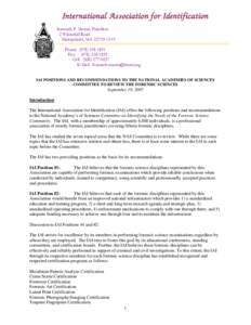 Security / Law / International Association for Identification / Forensic science / Integrated Automated Fingerprint Identification System / Automated fingerprint identification / American Board of Forensic Document Examiners / Crime lab / Scientific Working Group – Imaging Technology / Biometrics / Fingerprints / Law enforcement