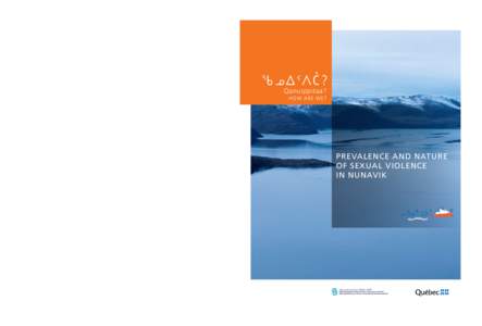 Qanuippitaa? How are we? - Prevalence and nature of sexual violence in Nunavik
