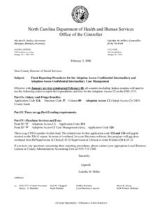 North Carolina Department of Health and Human Services Office of the Controller Michael F. Easley, Governor Dempsey Benton, Secretary  Laketha M. Miller, Controller