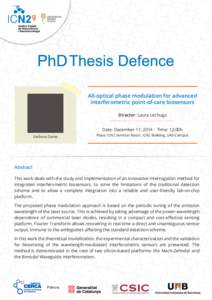 All-optical phase modulation for advanced interferometric point-of-care biosensors Director: Laura Lechuga Date: December 11, 2014 Stefania Dante