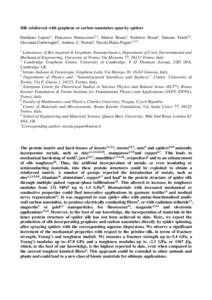 Silk reinforced with graphene or carbon nanotubes spun by spiders Emiliano Lepore1, Francesco Bonaccorso2,3, Matteo Bruna2, Federico Bosia4, Simone Taioli5,6, Giovanni Garberoglio5, Andrea. C. Ferrari2, Nicola Maria Pugn