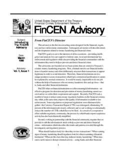 United States Department of the Treasury Financial Crimes Enforcement Network FinCEN Advisory Subject: