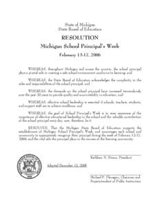 State of Michigan State Board of Education RESOLUTION Michigan School Principal’s Week February 13-17, 2006