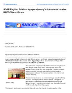 saigon-gpdaily.com.vn  http://www.saigon-gpdaily.com.vn/Culture_Art[removed]/# SGGP English Edition- Nguyen dynasty’s documents receive UNESCO certificate