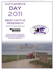 This publication from the Kansas State University Agricultural Experiment Station and Cooperative Extension Service has been archived. Current information is available from http://www.ksre.ksu.edu. CATTLEMEN’S  DAY