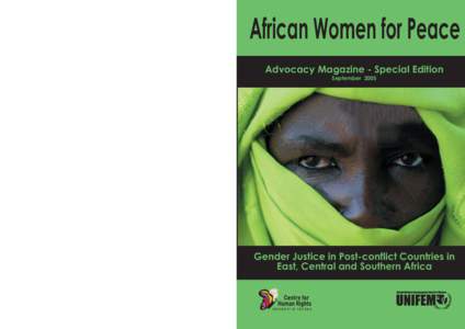 African Women for Peace THE CENTRE FOR HUMAN RIGHTS The Centre for Human Rights of the University of Pretoria was established inThe Centre is an academic department of the Faculty of Law and focuses on human right