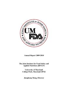 Annual Report[removed]The Joint Institute for Food Safety and Applied Nutrition (JIFSAN) University of Maryland College Park, Maryland 20742