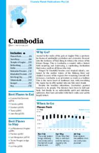 ©Lonely Planet Publications Pty Ltd  Cambodia % 855 / Pop 15.5 million  Why Go?