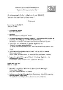 Verband Deutscher Städtestatistiker Regionale Arbeitsgemeinschaft Süd 48. Jahrestagung in Weiden i. d. Opf., am 09. undTagungsort: Max-Reger-Halle, Dr.-Pfleger-Straße 17