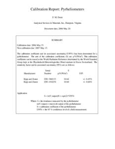 Calibration Report: Pyrheliometers F. M. Denn Analytical Services & Materials, Inc., Hampton, Virginia Document date, 2006 May 20.  SUMMARY