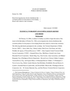 STATE OF VERMONT PUBLIC SERVICE BOARD Docket No[removed]Board investigation into electric distribution line ) extension policies for the purpose of developing ) Board rules related to line extensions