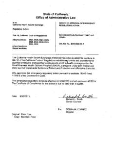 State of California Office of Administrative Law In re: California Health Benefit Exchange  NOTICE OF APPROVAL OF EMERGENCY