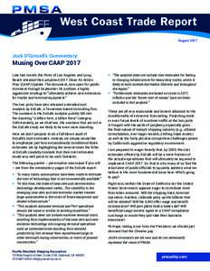 West Coast Trade Report August 2017 Jock O’Connell’s Commentary:  Musing Over CAAP 2017