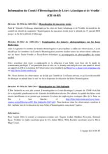 Information du Comité d’Homologation de Loire-Atlantique et de Vendée (CH[removed]Décision[removed]du[removed] : Homologation du macareux moine Suite à l’épisode d’échouage important sur les côtes de Loire-