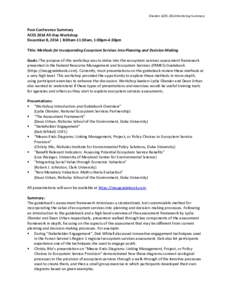 Olander ACES 2014 Workshop Summary  Post-Conference Summary ACES 2014 All-Day Workshop December 8, 2014 | 8:00am-11:30am, 1:00pm-4:30pm Title: Methods for Incorporating Ecosystem Services into Planning and Decision-Makin