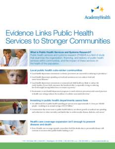 Health policy / Public health / AcademyHealth / Health care in the United States / Health education / Health / Health promotion / Health economics