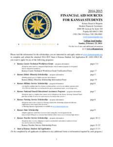 [removed]FINANCIAL AID SOURCES FOR KANSAS STUDENTS Kansas Board of Regents Student Financial Assistance 1000 SW Jackson St, Suite 520