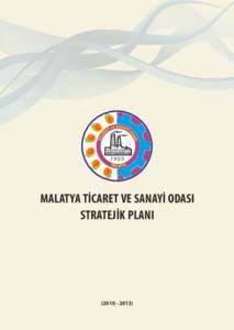 MALATYA T CARET VE SANAY ODASI STRATEJ K PLANI[removed])  r