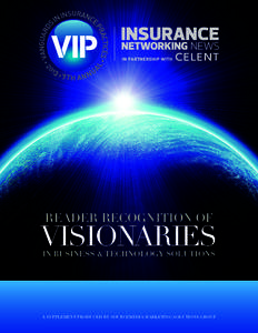 Reader Recognition Of  Visionaries In Business & Technology Solutions  A Supplement Produced by SourceMedia Marketing Solutions Group
