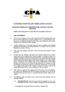 Collective Mark  CONSTRUCTION PLANT-HIRE ASSOCIATION STANDARD TERMS AND CONDITIONS FOR CONTRACT LIFTING SERVICES (THESE CONDITIONS ARE NOT TO BE USED FOR CONSUMER CONTRACTS)