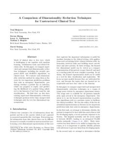 A Comparison of Dimensionality Reduction Techniques for Unstructured Clinical Text Yoni Halpern New York University, New York, NY Steven Horng Larry A. Nathanson