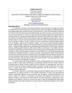 CURRICULUM VITAE Karim-Aly S. Kassam Associate Professor Department of Natural Resources & American Indian and Indigenous Studies Program College of Agriculture & Life Sciences 122 Fernow Hall