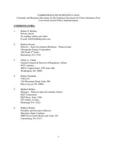 COMMONWEALTH OF PENNSYLVANIA Comment and Response Document for the Guidance Document for Clean Alternative Fuel Conversion System Policy Implementation COMMENTATORS: 1.