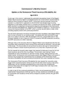 Commissioner’s Monthly Column Update on the Homeowner Flood Insurance Affordability Act April 2014 A year ago in this column I addressed the potentially devastating impact of the BiggertWaters Flood Insurance Reform an