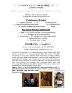 *****ISLETA Youth Summit***** “Through The Ages” AUGUST 16TH AND 17TH, 2014 ISLETA PUEBLO Recreation Center