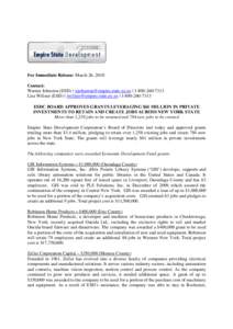 For Immediate Release: March 26, 2010 Contact: Warner Johnston (ESD) | [removed] | [removed]Lisa Willner (ESD) | [removed] | [removed]ESDC BOARD APPROVES GRANTS LEVERAGING