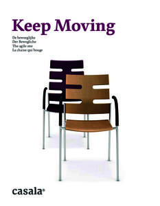 Keep Moving De beweeglijke Der Bewegliche The agile one La chaise qui bouge
