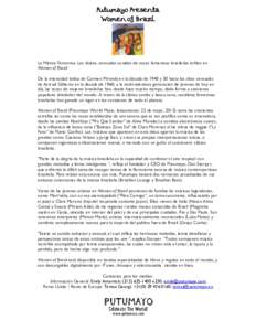 Putumayo Presenta Women of Brazil La Mística Femenina: Los dulces, sensuales sonidos de voces femeninas brasileñas brillan en Women of Brazil De la intensidad lúdica de Carmen Miranda en la década de 1940 y 50 hasta 