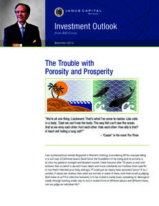 Investment Outlook from Bill Gross November 2014 The Trouble with Porosity and Prosperity