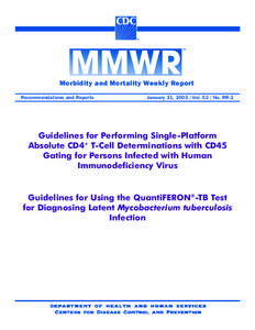 Morbidity and Mortality Weekly Report Recommendations and Reports January 31, [removed]Vol[removed]No. RR-2  Guidelines for Performing Single-Platform