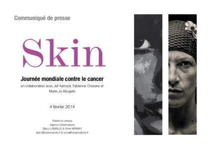 Communiqué de presse   Journée mondiale contre le cancer en collaboration avec Jef Aérosol, Fabienne Cresens et Marie Jo Beugels